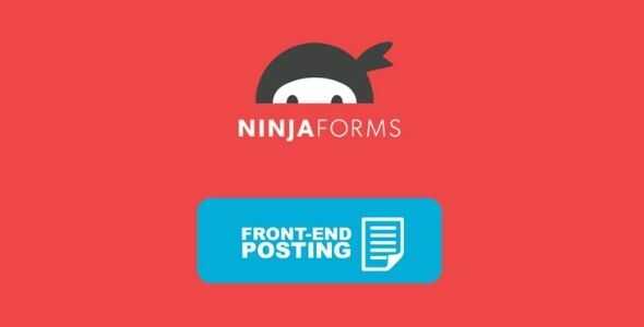 Ninja Forms FrontEnd Posting Extension GPL