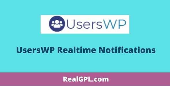 UsersWP Realtime Notifications Addon GPL