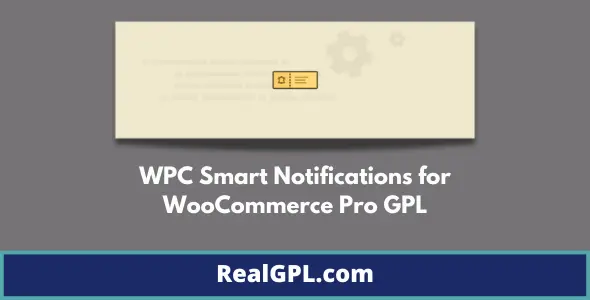 WPC Smart Notifications for WooCommerce Pro GPL