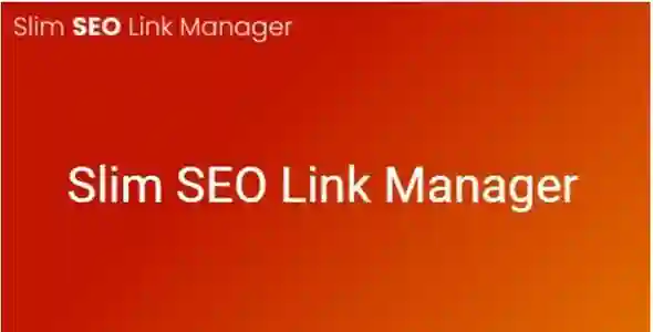 Slim SEO Link Manager GPL