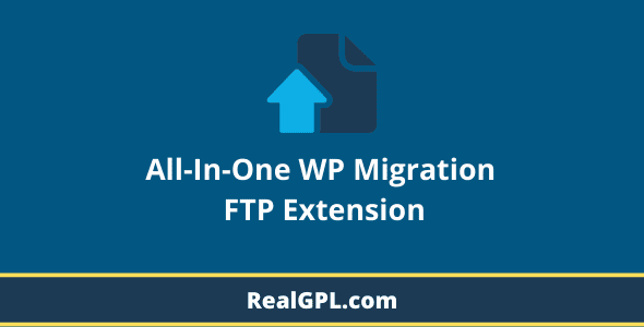 All-In-One WP Migration FTP Extension real GPL