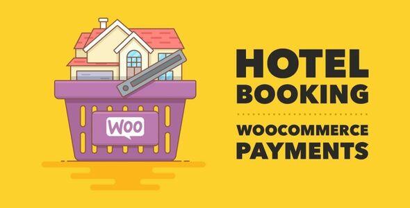 Hotel Booking WooCommerce Payments GPL