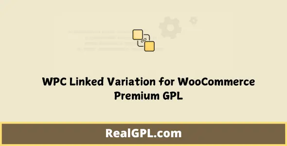 WPC Linked Variation for WooCommerce Premium GPL