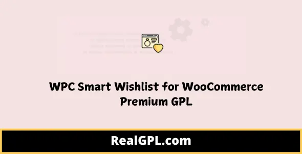 WPC Smart Wishlist for WooCommerce Premium GPL